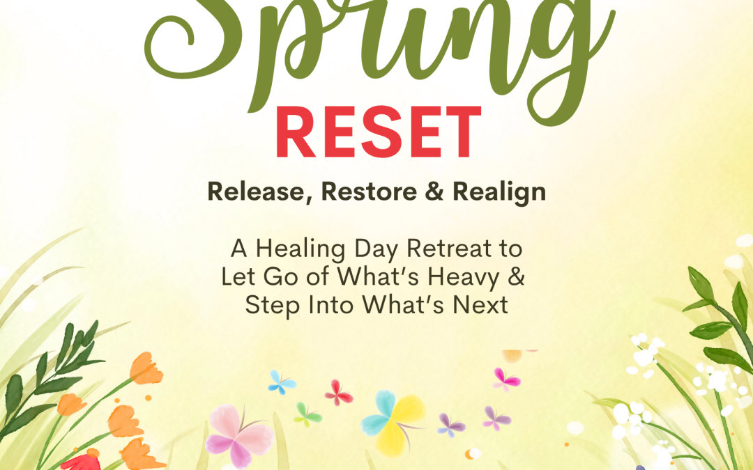 Spring Reset – March 28