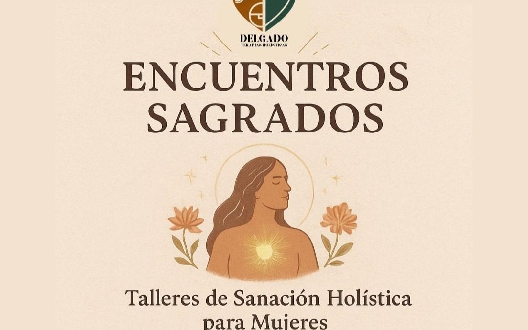 Talleres de Sanación Holística para Mujeres